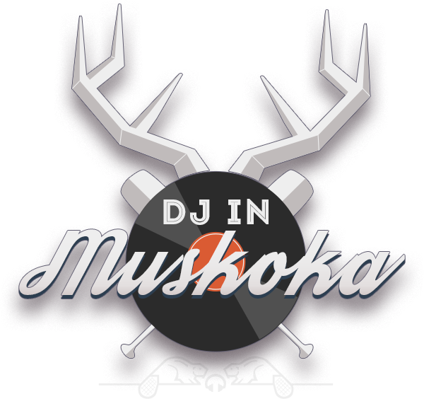 DJ in Muskoka